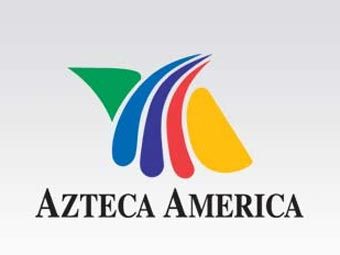 ������� ������ Azteca America. � ����� aztecaamerica.terra.com
